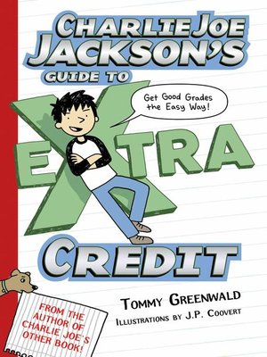 cover image of Charlie Joe Jackson's Guide to Extra Credit